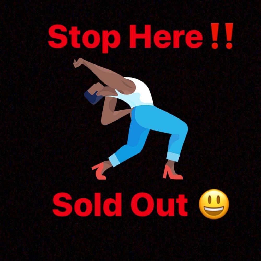 Everything Sold Out after this post.